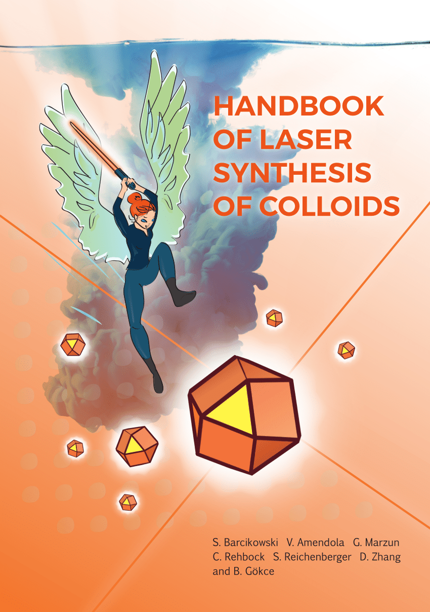 Handbook of Laser Synthesis of Colloids